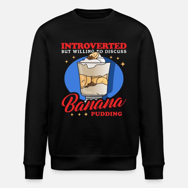 Bananenpudding Bananen-Pudding Geschenk - Stanley/Stella Unisex Bio-Sweatshirt ROLLER - Schwarz