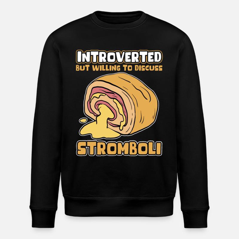 Stromboli Calzone Pizza Strombolis Gift - Stanley/Stella ROLLER Unisex Organic Sweatshirt - black