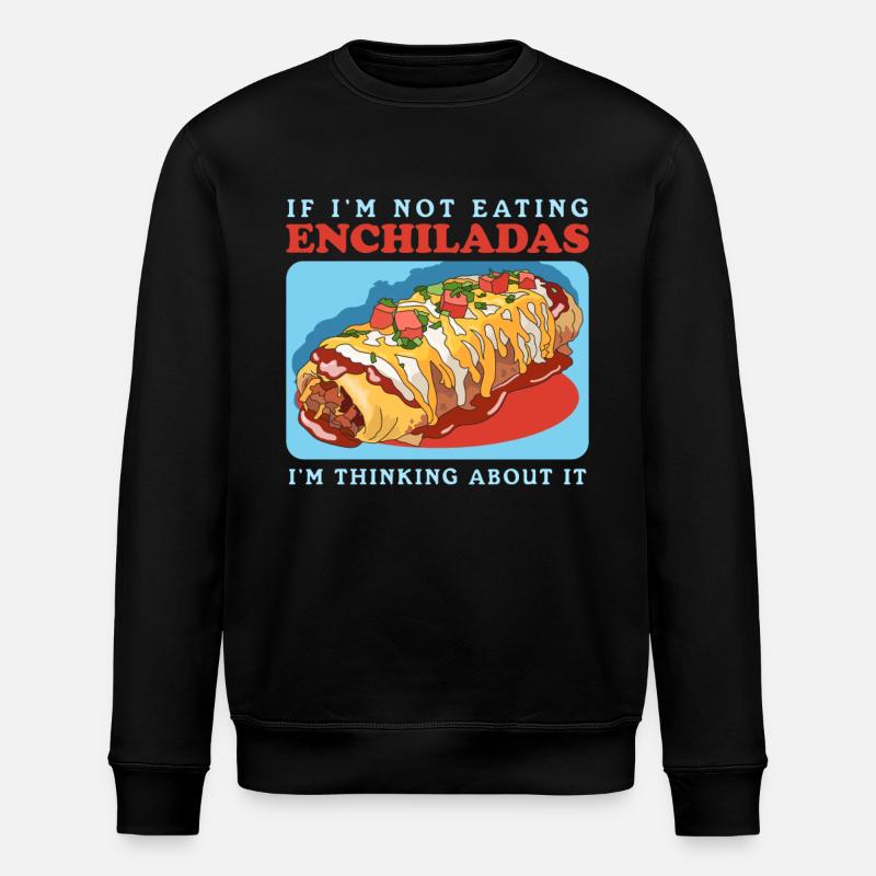 Enchilada Mexican Enchiladas Gift - Stanley/Stella ROLLER Unisex Organic Sweatshirt - black