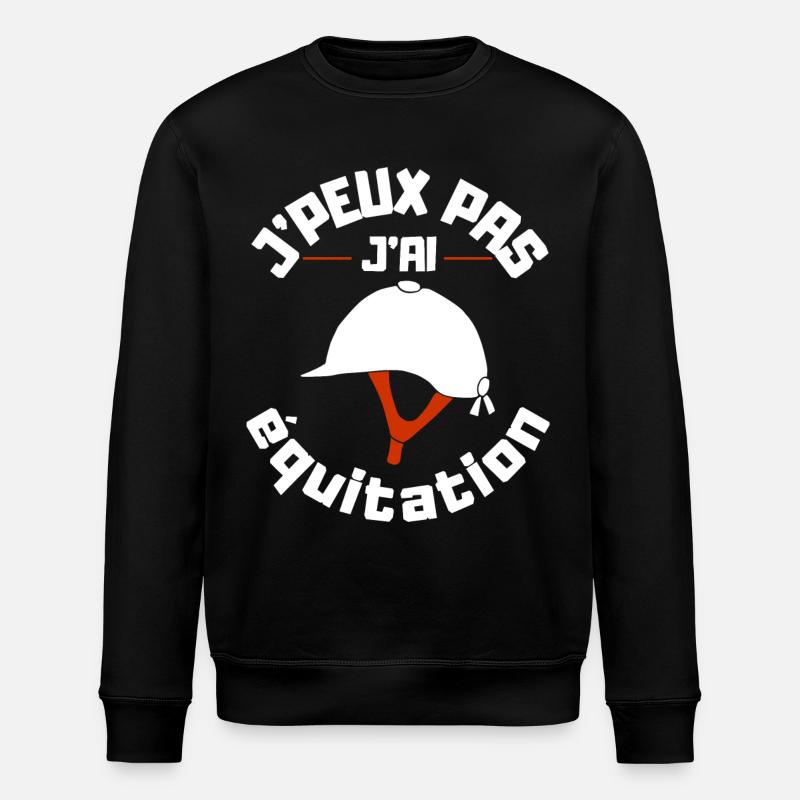 J'peux pas j'ai équitation - Sweat bio ROLLER Stanley/Stella Unisexe - noir
