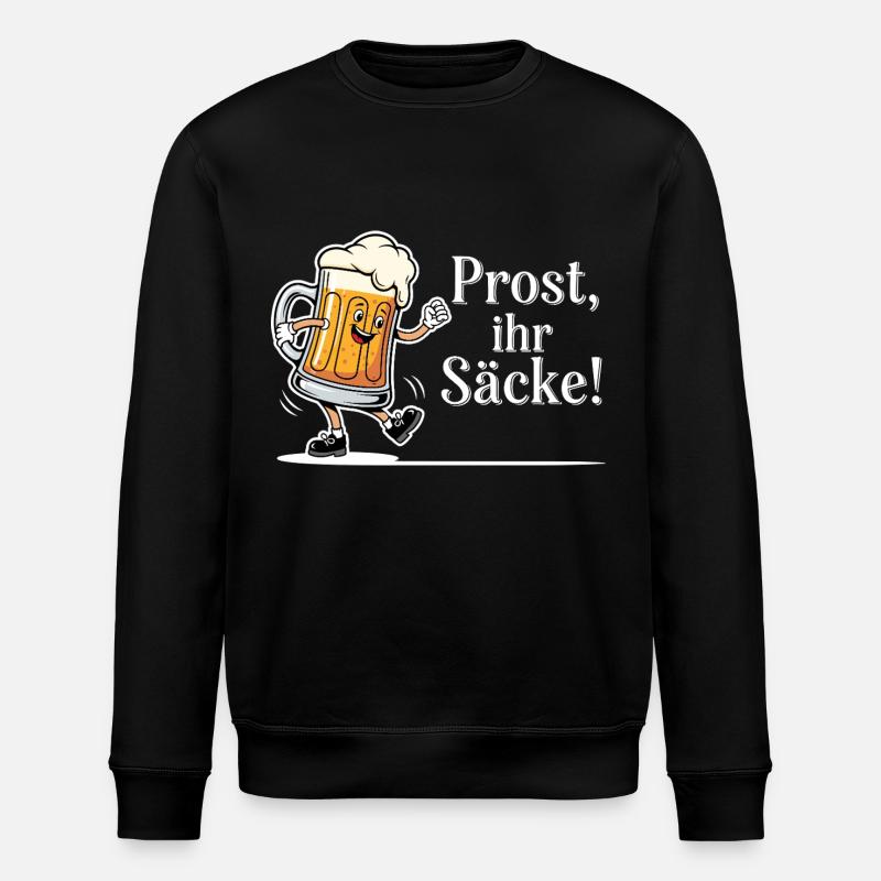 Prost, ihr Säcke ! - Stanley/Stella Unisex Bio-Sweatshirt ROLLER - Schwarz