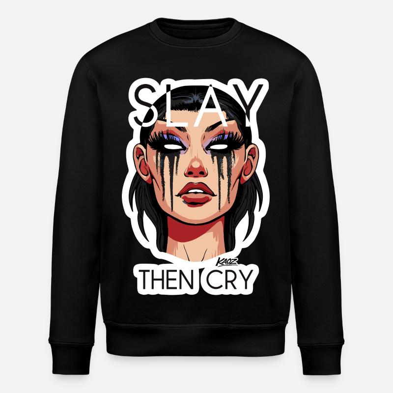 Slay Then Cry Illustration - Stanley/Stella ROLLER Unisex Organic Sweatshirt - black