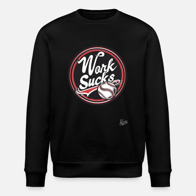 Work is annoying - Stanley/Stella ROLLER Unisex Organic Sweatshirt - black