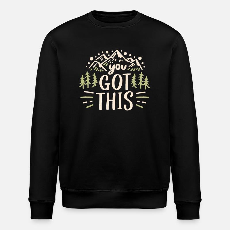 You got this motivation - Sweat bio ROLLER Stanley/Stella Unisexe - noir