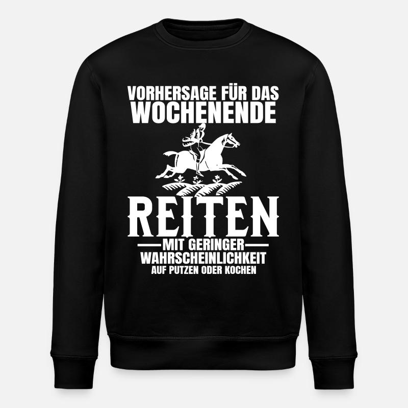 Wochenende Reiten Lustig Spruch Pferd Reiter Pony - Stanley/Stella Unisex Bio-Sweatshirt ROLLER - Schwarz