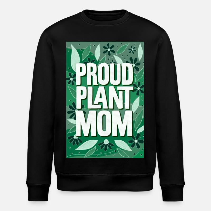 Stolt plantemamma - Stanley/Stella ROLLER økologisk unisex-sweatshirt - svart
