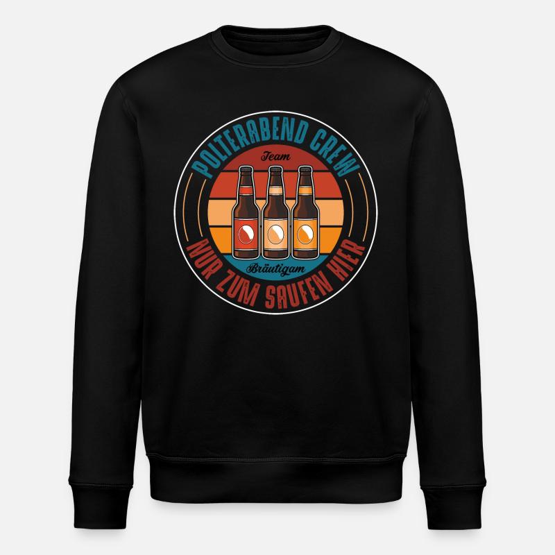 Polterabend Crew - Stanley/Stella Unisex Bio-Sweatshirt ROLLER - Schwarz