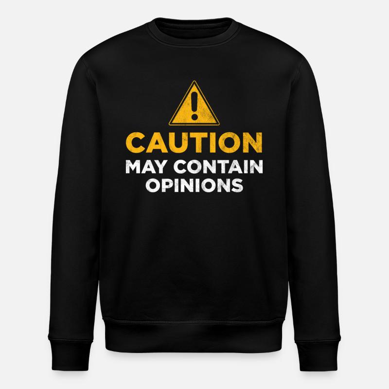 Caution may contain opinions - Stanley/Stella ROLLER Unisex Organic Sweatshirt - black