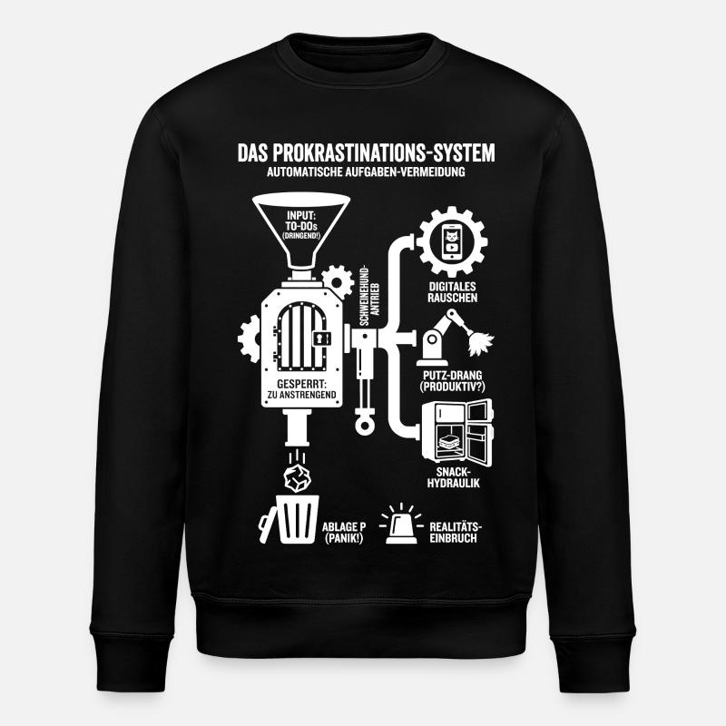 Procrastination System Funny Infographic - Stanley/Stella ROLLER Unisex Organic Sweatshirt - black