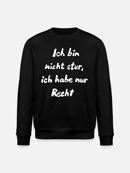 I'm not stubborn... - Stanley/Stella ROLLER Unisex Organic Sweatshirt - black