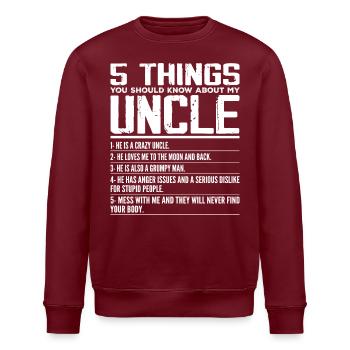 5 Things You Should Know About My Uncle Fun Uncle - Sweat bio ROLLER Stanley/Stella Unisexe - bordeaux - Devant - Nik (191cm)