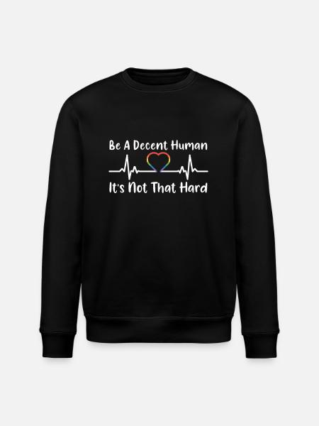 Retro: wees een fatsoenlijk mens, het is niet zo moeilijk, LGBT - Stanley/Stella Uniseks bio-sweatshirt ROLLER - zwart