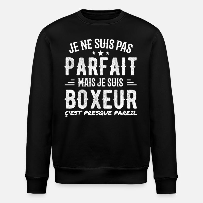 Pas Parfait Mais Boxeur - Sweat bio ROLLER Stanley/Stella Unisexe - noir