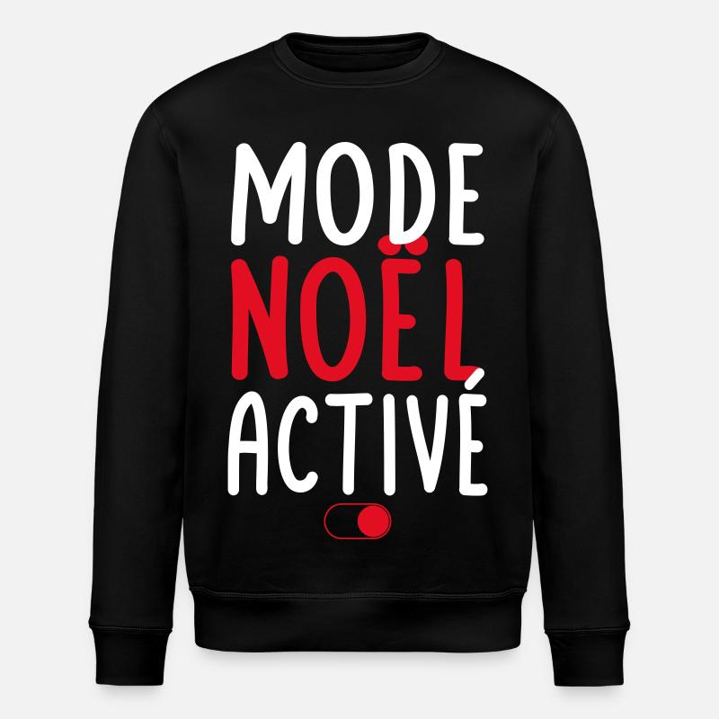 Mode Noël activé - Idée cadeau - Sweat bio ROLLER Stanley/Stella Unisexe - noir