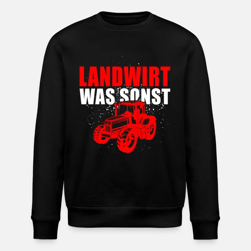 Landwirt was sonst - Stanley/Stella Unisex Bio-Sweatshirt ROLLER - Schwarz