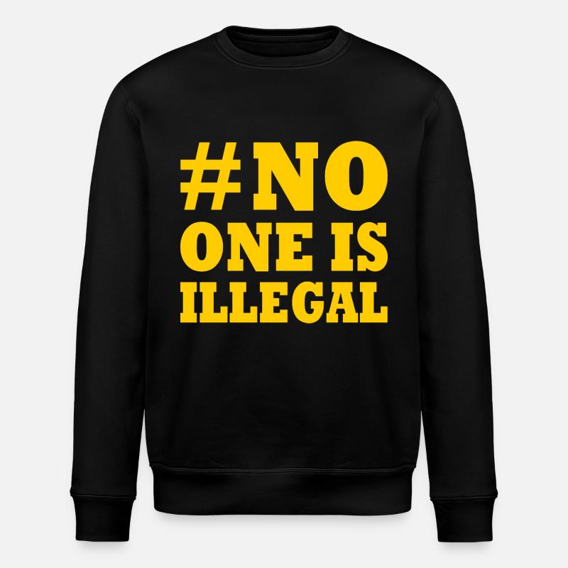 no one is illegal - Sweat bio ROLLER Stanley/Stella Unisexe - noir