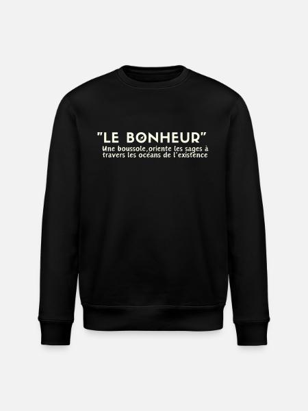 "LE BONHEUR, une boussole qui guide les sages''... - Sweat bio ROLLER Stanley/Stella Unisexe - noir