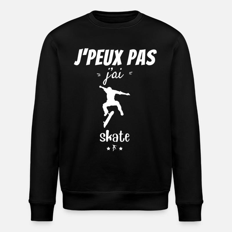 J'peux pas j'ai skate - Sweat bio ROLLER Stanley/Stella Unisexe - noir