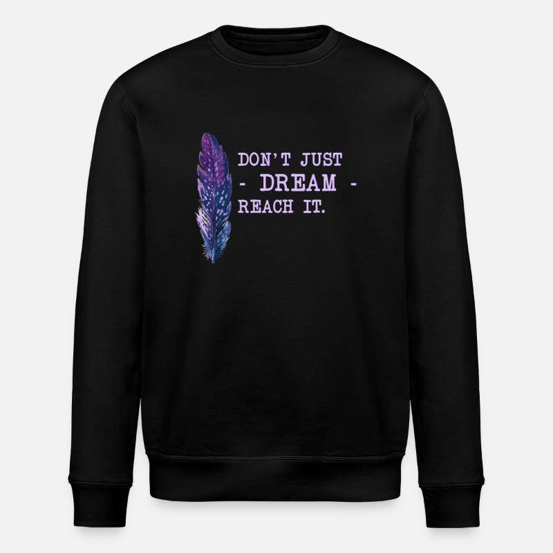 Motivation Dire rêves - Sweat bio ROLLER Stanley/Stella Unisexe - noir