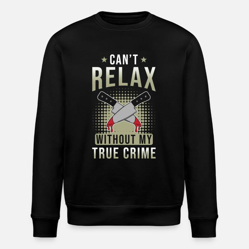 True Crime - Stanley/Stella ROLLER Unisex Organic Sweatshirt - black