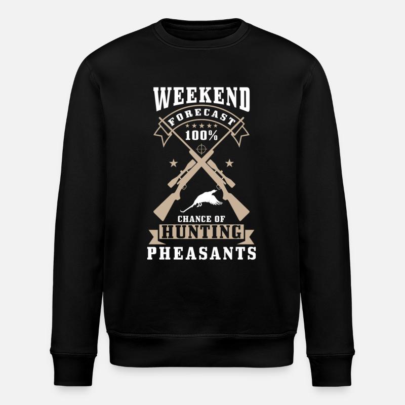 Fasan Jäger Spruch - Stanley/Stella Unisex Bio-Sweatshirt ROLLER - Schwarz