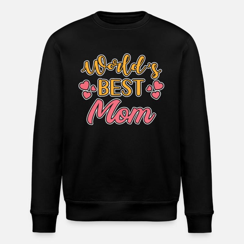 Meilleure maman du monde - Sweat bio ROLLER Stanley/Stella Unisexe - noir