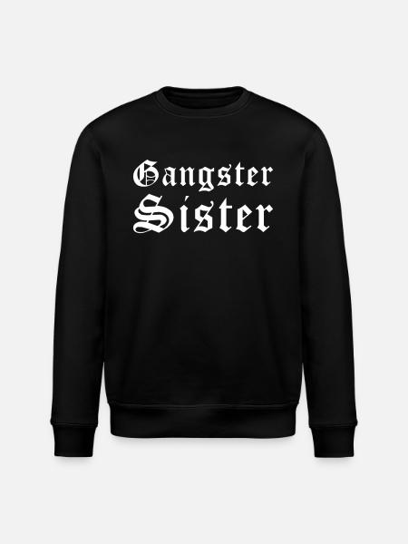 Gangster Sister - Stanley/Stella ROLLER Unisex Organic Sweatshirt - black