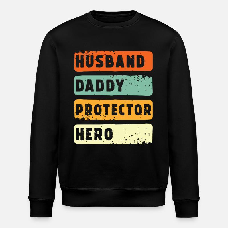 Husband Papa Protector Hero - Stanley/Stella ROLLER Unisex Organic Sweatshirt - black