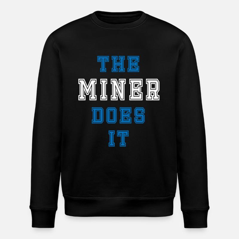 The Bergwerkarbeiter does it Bergwerkarbeiter - Stanley/Stella Unisex Bio-Sweatshirt ROLLER - Schwarz