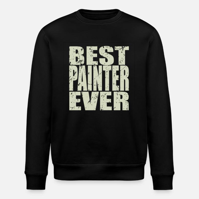 Best Maler ever Maler Geschenk - Stanley/Stella Unisex Bio-Sweatshirt ROLLER - Schwarz