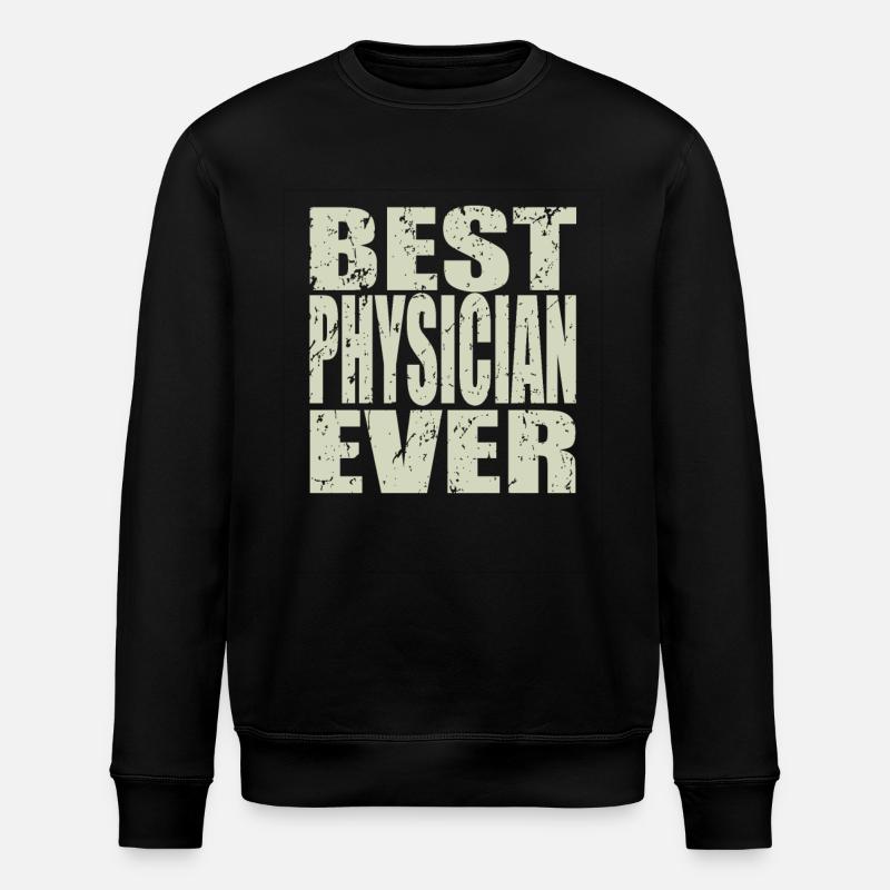 Best Physiker ever Physiker Geschenk - Stanley/Stella Unisex Bio-Sweatshirt ROLLER - Schwarz