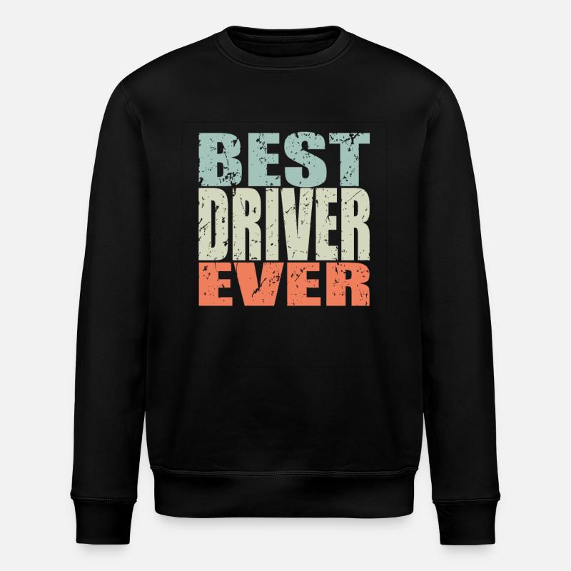Meilleur pilote jamais Driver Gift - Sweat bio ROLLER Stanley/Stella Unisexe - noir