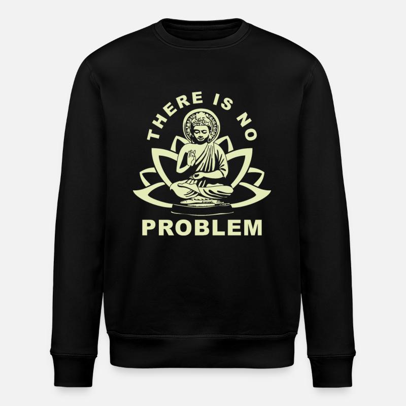 Buddha Zen Quote - Stanley/Stella ROLLER Unisex Organic Sweatshirt - black