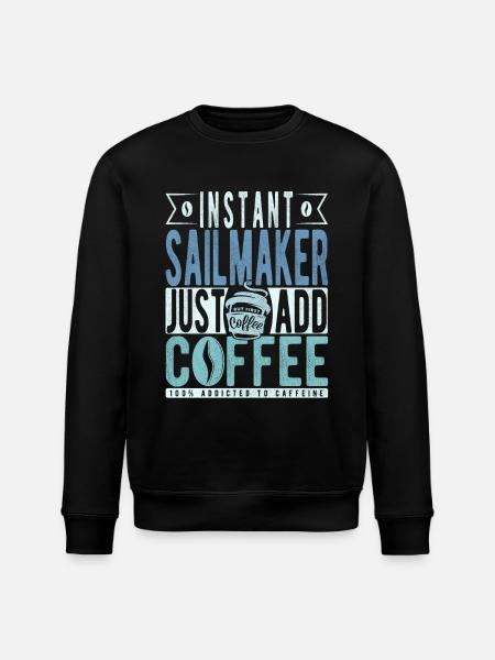Sailmaker coffee saying - Stanley/Stella ROLLER Unisex Organic Sweatshirt - black