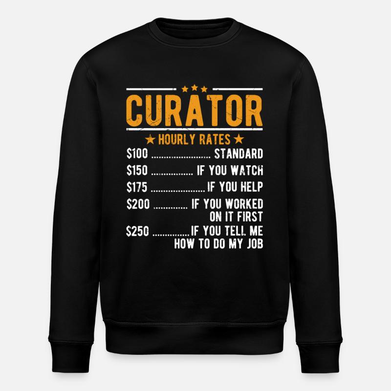 Curator Hourly Wage - Stanley/Stella ROLLER Unisex Organic Sweatshirt - black
