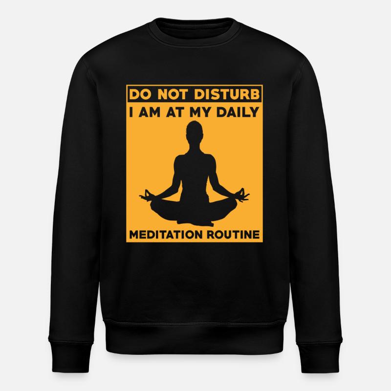 Daily Meditation Routine Yoga Mindfulness - Stanley/Stella ROLLER Unisex Organic Sweatshirt - black