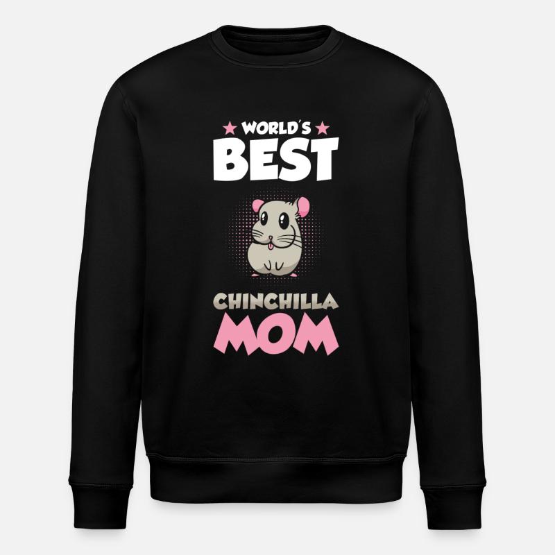 Chinchilla Mama Gift - Stanley/Stella ROLLER Unisex Organic Sweatshirt - black