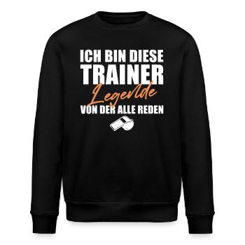 Trainer Legende von der alle reden Fußballtrainer - Stanley/Stella Unisex Bio-Sweatshirt ROLLER - Schwarz - Vorne - Nik (191cm)