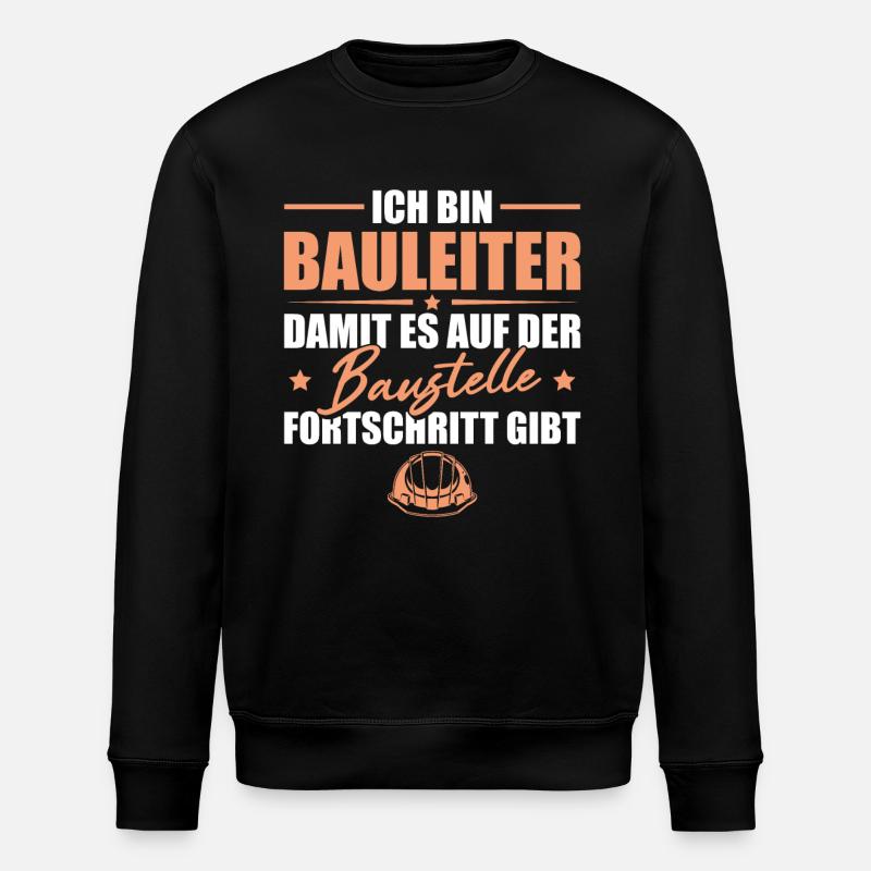 Bauleiter Humor Hausbau Baustelle - Stanley/Stella Unisex Bio-Sweatshirt ROLLER - Schwarz