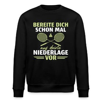 Badminton Niederlage Federball - Stanley/Stella Unisex Bio-Sweatshirt ROLLER - Schwarz - Vorne - Nik (191cm)