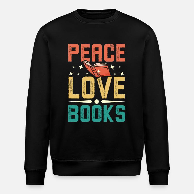 Peace, love, books - Stanley/Stella ROLLER Unisex Organic Sweatshirt - black