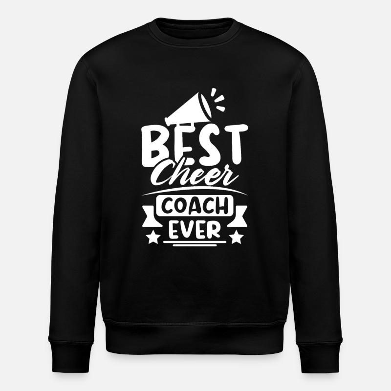 Best cheer coach ever - Stanley/Stella ROLLER Unisex Organic Sweatshirt - black