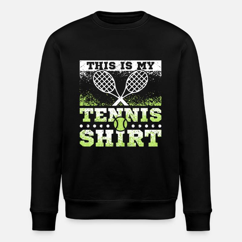 This is my tennis - Stanley/Stella ROLLER Unisex Organic Sweatshirt - black