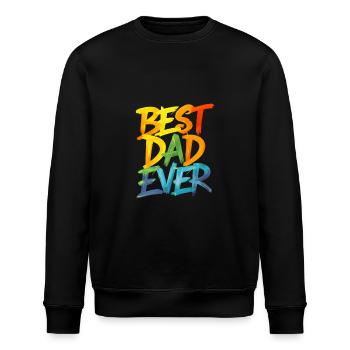 Best Dad Ever - Graffiti in leuchtenden Farben - Stanley/Stella Unisex Bio-Sweatshirt ROLLER - Schwarz - Vorne - Nik (191cm)