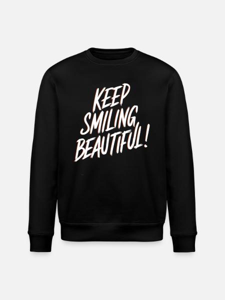 Keep Smiling Beautiful Positive Affirmation - Stanley/Stella ROLLER Unisex Organic Sweatshirt - black