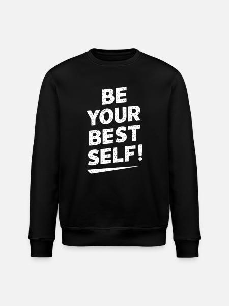Be Your Best Version Motivation - Stanley/Stella ROLLER Unisex Organic Sweatshirt - black