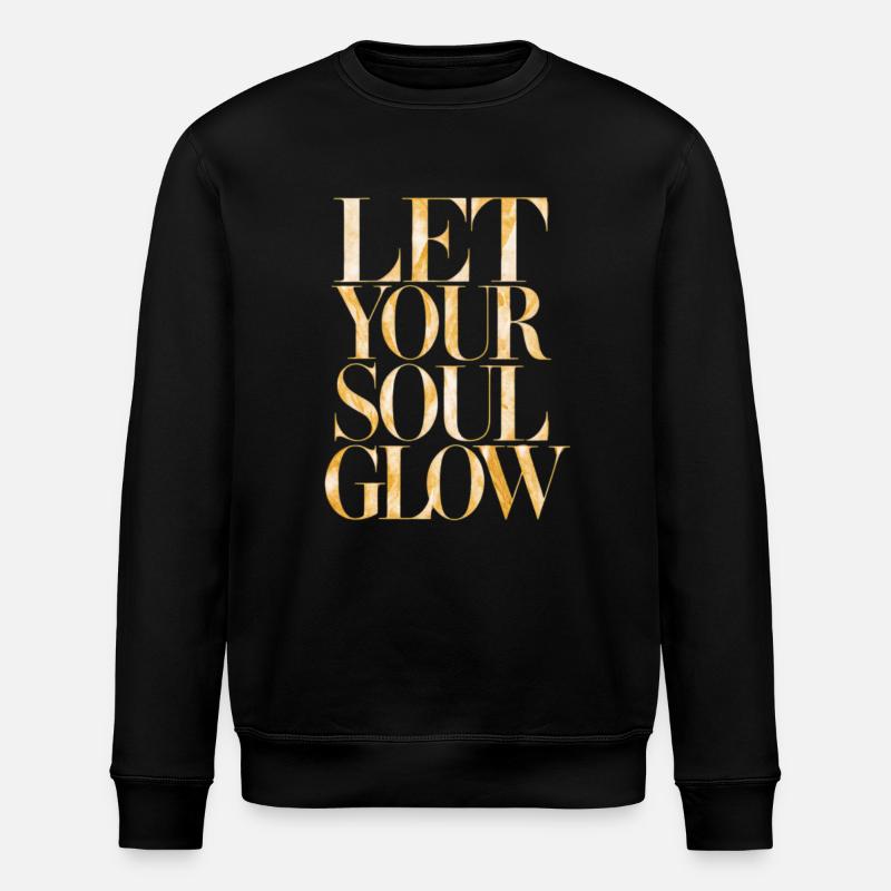 Lass Deine Seele Strahlen - Stanley/Stella Unisex Bio-Sweatshirt ROLLER - Schwarz