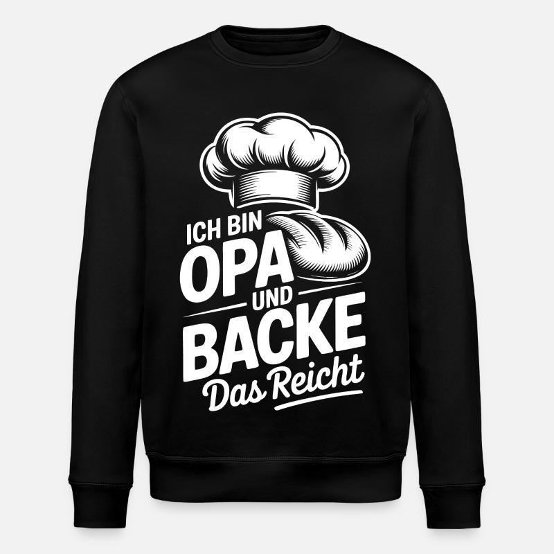 Opa Backt Das Reicht Küchenhumor - Stanley/Stella Unisex Bio-Sweatshirt ROLLER - Schwarz