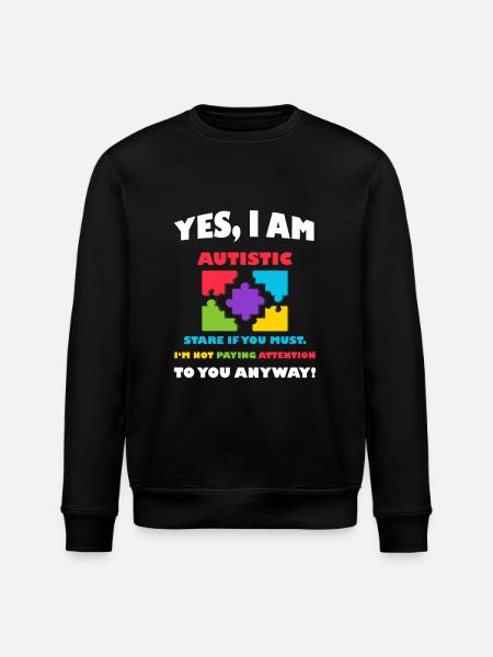 Autistic Autism Awareness - Stanley/Stella ROLLER Unisex Organic Sweatshirt - black