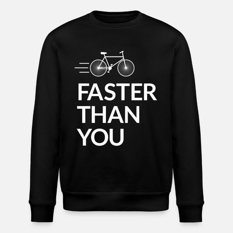 Faster than you - Stanley/Stella ROLLER Unisex Organic Sweatshirt - black